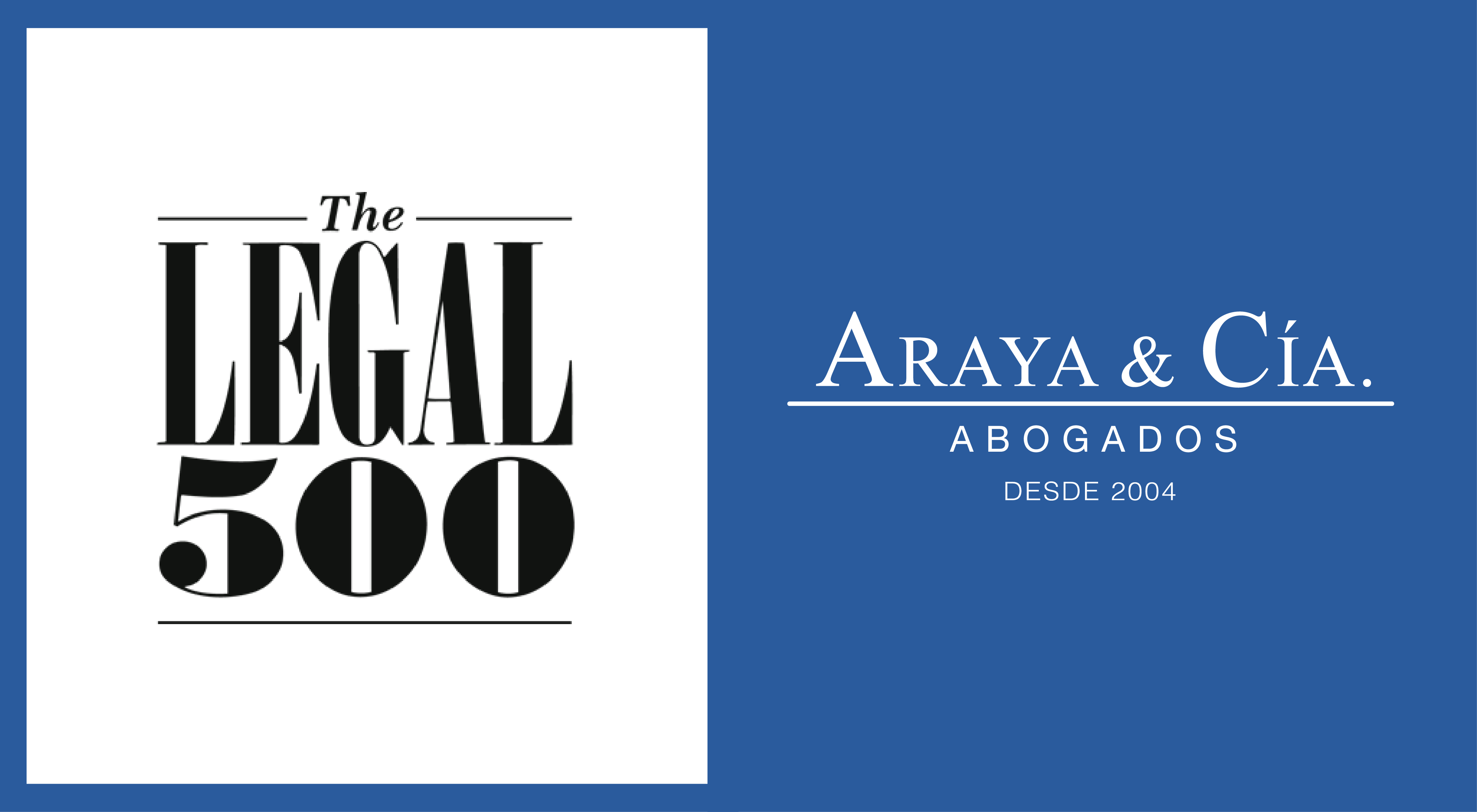 The Legal 500 reconoce a Araya & Cía. Abogados